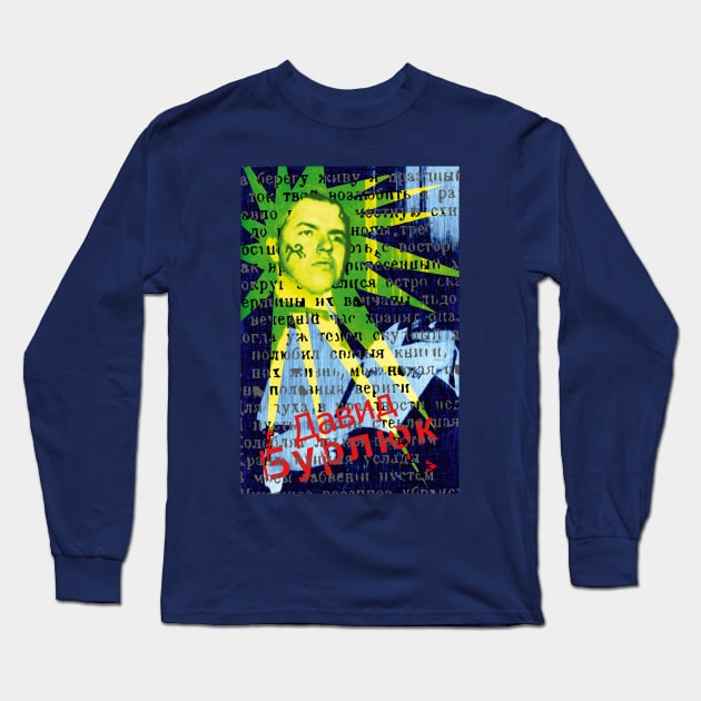 David Burliuk Long Sleeve T-Shirt by Exile Kings 